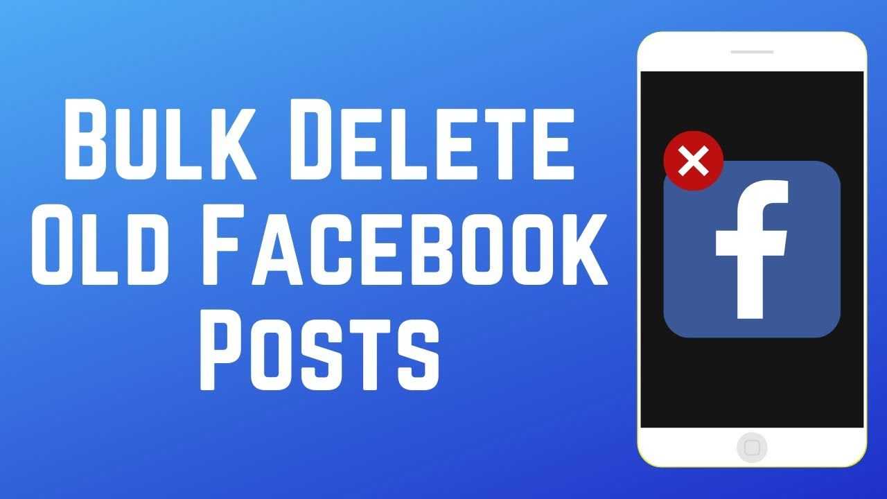 how-to-bulk-delete-old-facebook-posts.jpg
