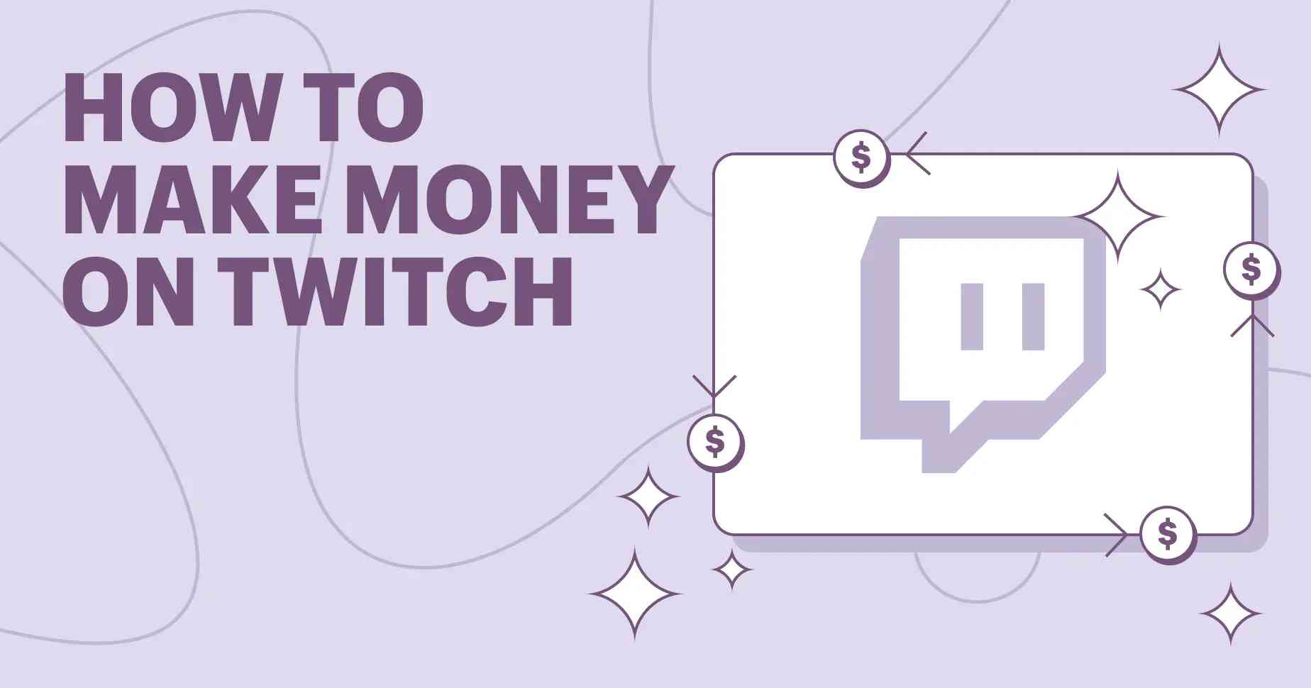 Make money on Twitch: Tips and Strategies
