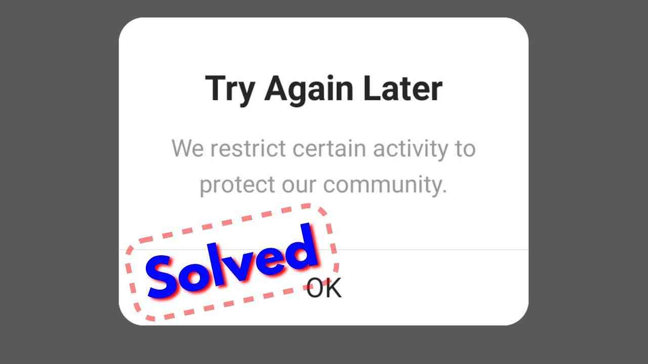 Solution to the “we restrict certain activity to protect our community” error